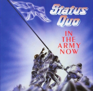 Status Quo - In The Army Now [1986]